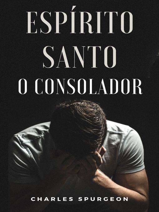Title details for Espírito Santo--O Consolador by Charles Spurgeon - Wait list